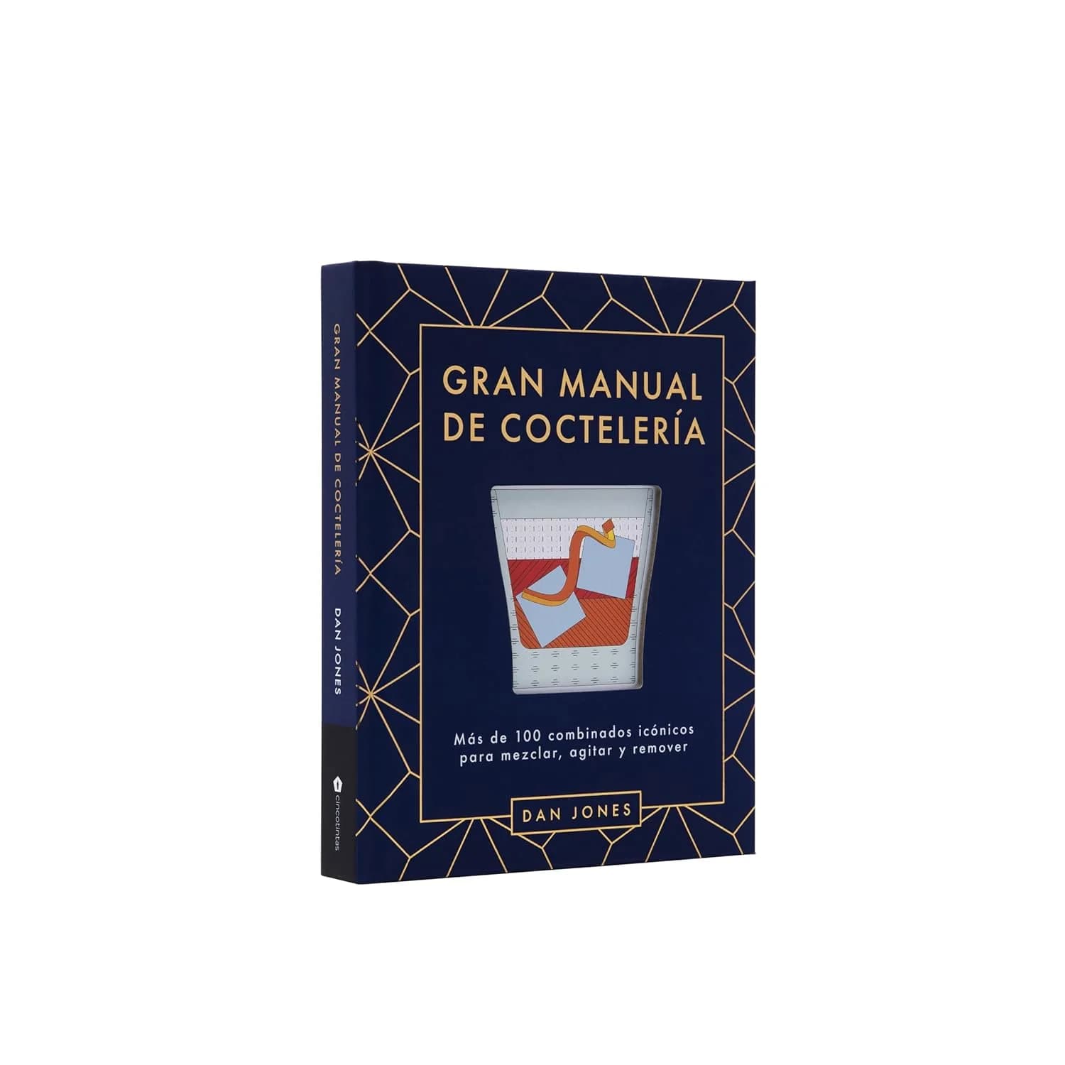 Gran Manual de Coctelería — Más de 100 Combinados Icónicos